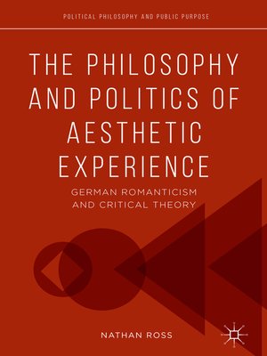 cover image of The Philosophy and Politics of Aesthetic Experience